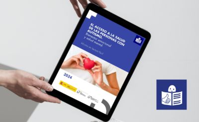 Lectura Fácil | El acceso a la salud de las personas con autismo. Bienestar emocional y salud mental. Informe en lectura fácil.